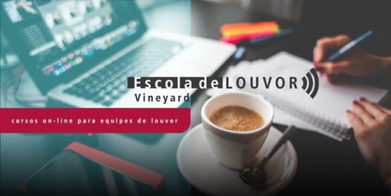 Escola de Louvor Ministério Vineyard